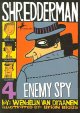 Go to record Enemy spy