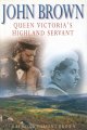 Go to record John Brown : Queen Victoria's Highland servant