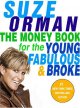 Go to record The money book for the young, fabulous & broke