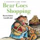 Go to record Bear goes shopping : a guessing-game story