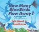 Go to record How many blue birds flew away? : a counting book with a di...