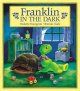 Go to record Franklin in the dark