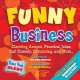Go to record Funny business : clowning around, practical jokes, cool co...