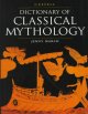 Go to record Cassell dictionary of classical mythology