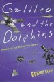 Go to record Galileo and the dolphins : amazing but true stories from s...
