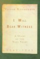 Go to record I will bear witness : a diary of the Nazi years, 1942-1945