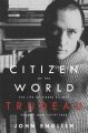 Go to record Citizen of the world. Volume 1, 1919-1968, The life of Pie...
