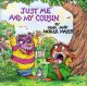 Go to record Just me and my cousin