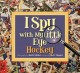 Go to record I spy with my little eye. Hockey