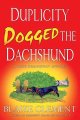 Go to record Duplicity dogged the dachshund