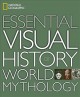 Go to record National Geographic essential visual history of world myth...