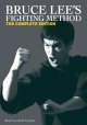 Go to record Bruce Lee's fighting method : the complete edition