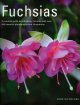 Go to record Fuchsias : a practical guide to cultivating fuchsias, with...