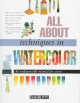 Go to record All about techniques in watercolor