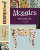 Go to record Mosaics, the art of reuse : 45 inspired designs using unco...