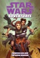 Go to record Star wars. Adventures. Princess Leia and the royal ransom
